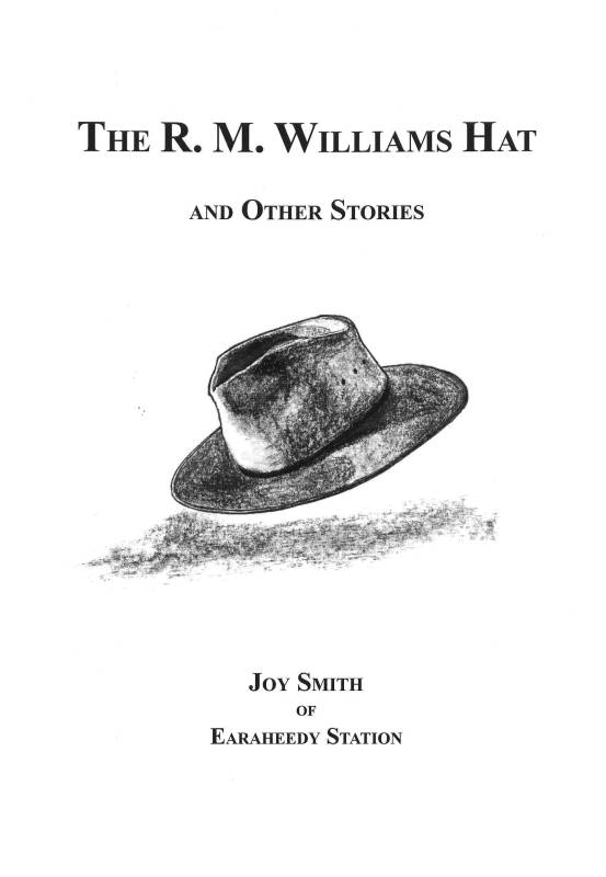 R.M. Williams Hat and other stories, The by Joy Smith